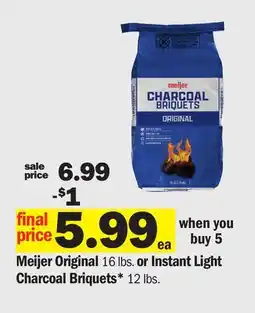Meijer Meijer Original 16 lbs. or Instant Light Charcoal Briquets 12 lbs offer