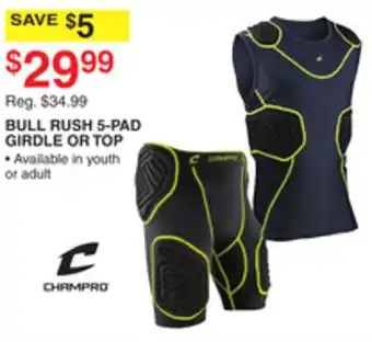 Dunham's Sports CHAMPRO BULL RUSH 5-PAD GIRDLE OR TOP offer
