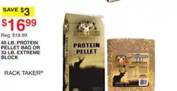Dunham's Sports RACK TAKER 40 LB. PROTEIN PELLET BAG OR 33 LB. EXTREME BLOCK offer