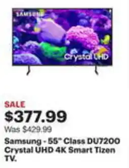 Best Buy Samsung - 55 Class DU7200 Crystal UHD 4K Smart Tizen TV. offer