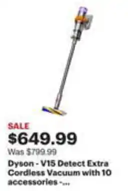 Best Buy Dyson - V15 Detect Extra Cordless Vacuum with 10 accessories.... offer