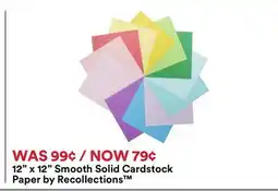 Michaels 12 x 12 Smooth Solid Cardstock paper by Recollections offer