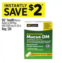 Dollar General DG health Mucus Relief or DM Max mg offer
