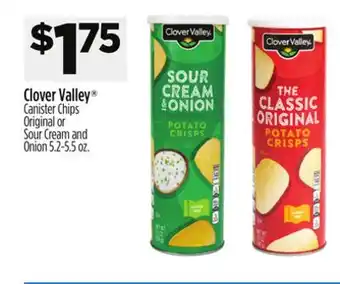 Dollar General Clover Valley Canister Chips Original or Sour Cream and Onion offer