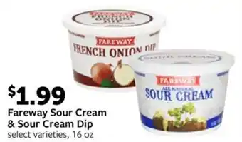 Fareway Fareway Sour Cream & Sour Cream Dip offer