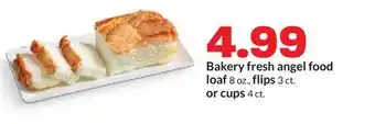 Hy-Vee Bakery fresh angel food loaf 8 oz., flips 3 ct. or cups 4 ct offer