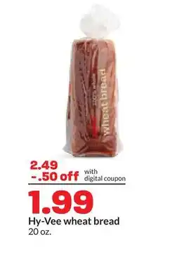 Hy-Vee Hy-Vee wheat bread offer