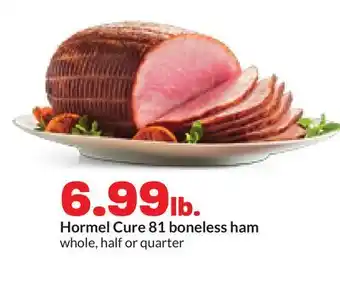 Hy-Vee Hormel Cure 81 boneless ham offer