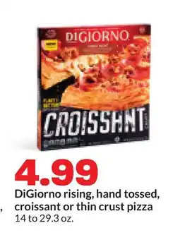 Hy-Vee DiGiorno rising, hand tossed, croissant or thin crust pizza offer