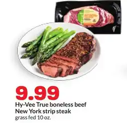 Hy-Vee Hy-Vee True boneless beef New York strip steak offer