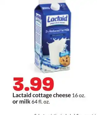 Hy-Vee Lactaid cottage cheese 16 oz. or milk 64 fl. oz offer