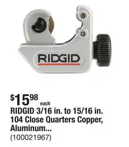The Home Depot RIDGID 3/16 in. to 15/16 in. 104 Close Quarters Copper, Aluminum, Brass, and Plastic Tubing Cutter, Multi-Use Tubing Tool offer