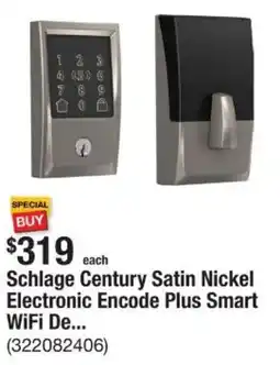 The Home Depot Schlage Century Satin Nickel Electronic Encode Plus Smart WiFi De... offer