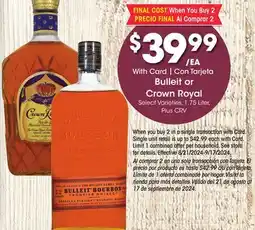 Ralphs Bulleit or Crown Royal offer