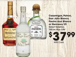 Ralphs Casamigos, Patron, Don Julio Blanco, Flecha Azul Blanco or Hennessy VS offer