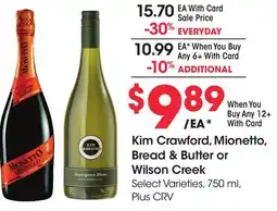 Ralphs Kim Crawford, Mionetto, Bread & Butter or Wilson Creek offer