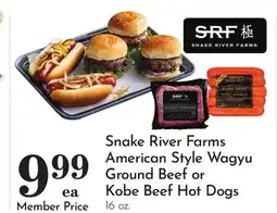 Pavilions Snake River Farms American Style Wagyu Ground Beef or Kobe Beef Hot Dogs offer