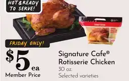 Pavilions Signature Cafe Rotisserie Chicken offer