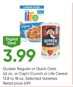 Stater Bros Quaker Regular or Quick Oats 42 oz. or Cap'n Crunch or Life Cereal 13.8 to 18 oz offer