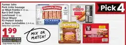 Albertsons Farmer John Pork Links Sausage or Meat Franks 8-12 oz. Bar-S Deli Style Lunchmeat 12 oz. Oscar Mayer P3 Protein Snacks or Bas offer