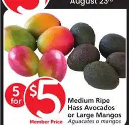 Albertsons Medium Ripe Hass Avocados or Large Mangos offer