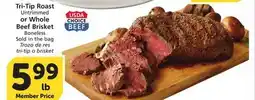 Vons Tri-Tip Roast Untrimmed or Whole Beef Brisket Boneless offer