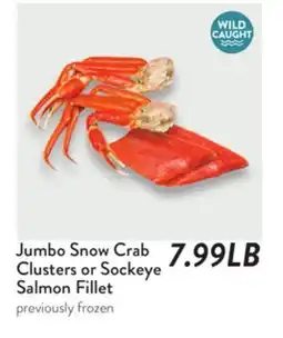 Fresh Thyme Jumbo Snow Crab Clusters or Sockeye Salmon Fillet offer