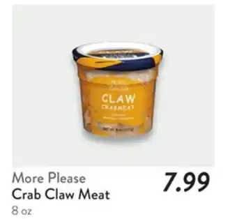 Fresh Thyme More Please Crab Claw Meat offer