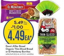 Mariano's Dave's Killer Bread Organic Thin-Sliced Bread or El Monterey Burritos offer