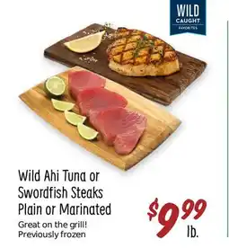 Sprouts Farmers Market Wild Ahi Tuna or Swordfish Steaks offer