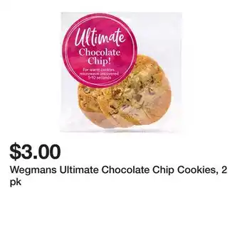Wegmans Wegmans Ultimate Chocolate Chip Cookies, 2 pk offer
