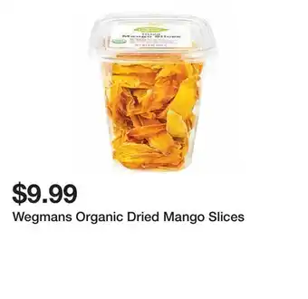 Wegmans Wegmans Organic Dried Mango Slices offer