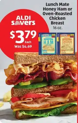 Aldi Lunch Mate Honey Ham or Oven-Roasted Chicken Breast offer
