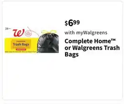 Walgreens Complete Home or Walgreens Trash Bags offer