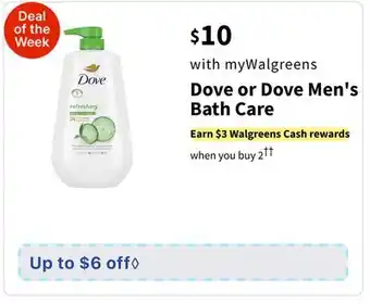 Walgreens Dove or Dove Men's Bath Care offer