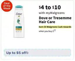 Walgreens Dove or Tresemme Hair Care offer