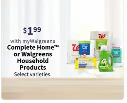 Walgreens Complete Home or Walgreens Household Products offer
