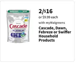Walgreens Cascade, Dawn, Febreze or Swi Household Products offer