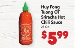 Vallarta Supermarkets Huy Fong Tuong OT Sriracha Hot Chili Sauce offer