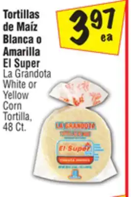 El Super El Super La Grandota White or Yellow Corn Tortilla offer