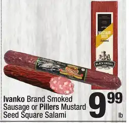 Super King Markets Ivanko Brand Smoked Sausage or Pillers Mustard Seed Square Salami offer