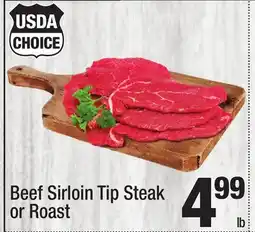 Super King Markets Beef Sirloin Tip Steak or Roast offer