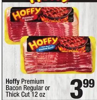 Super King Markets Hoffy Premium Bacon Regular or Thick Cut offer