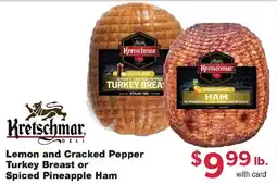 Family Fresh Market Kretschmar Lemon and Cracked Pepper Turkey Breast or Spiced Pineapple Ham offer