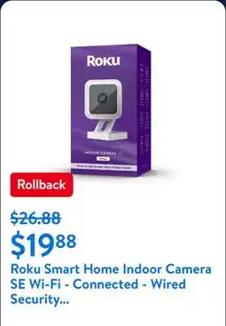 Walmart Roku Smart Home Indoor Camera SE Wi-Fi - Connected - Wired Security Surveillance Camera with Motion & Sound Detection offer