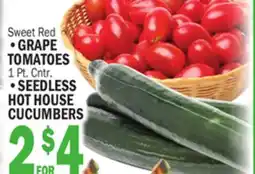 C Town Sweet Red GRAPE TOMATOES 1 Pt. Cntr., SEEDLESS HOT HOUSE CUCUMBERS offer