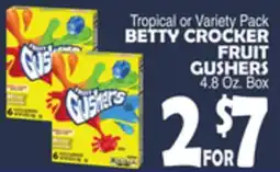 Bravo Supermarkets BETTY CROCKER FRUIT GUSHERS offer