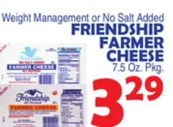 Bravo Supermarkets FRIENDSHIP FARMER CHEESE offer