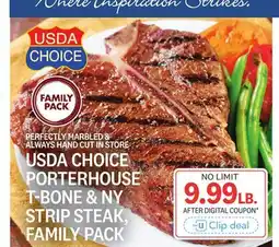 Kings Food Markets USDA CHOICE PORTERHOUSE T-BONE & NY STRIP STEAK, FAMILY PACK offer