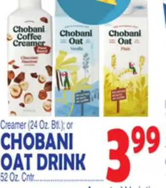 Bravo Supermarkets CHOBANI OAT DRINK 52 Oz. Cntr offer